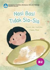 Nasi Basi Tidak Sia Sia
